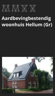 afbeeldingmaat 175x125 pixels MMXX Aardbevingbestendig woonhuis Hellum (Gr) bekijk dit project >
